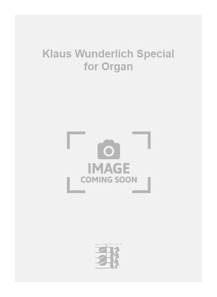 Klaus Wunderlich Special for Organ